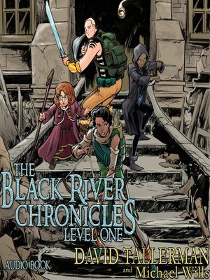 cover image of The Black River Chronicles: Level One
